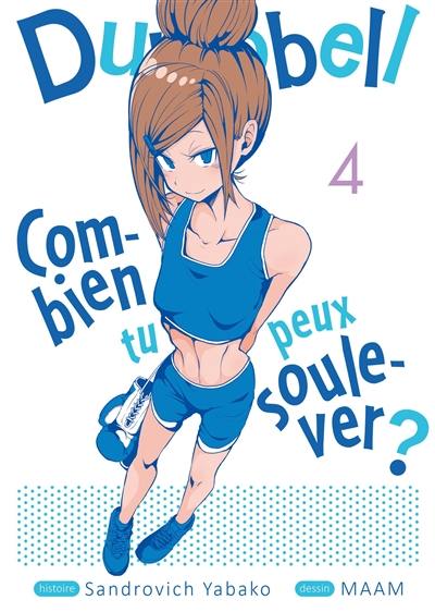 Dumbbell : combien tu peux soulever ?. Vol. 4