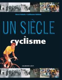 Un siècle de cyclisme