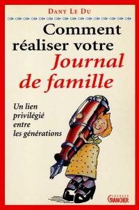 Comment réaliser votre journal de famille