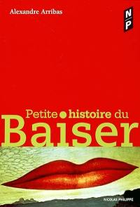 Petite histoire du baiser