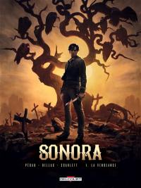 Sonora. Vol. 1. La vengeance