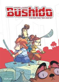 Bushido. Vol. 2. Un pour tous, tous pour un !