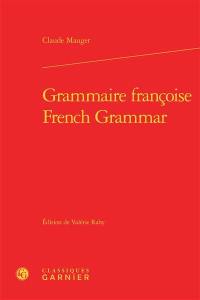 Grammaire françoise. French grammar