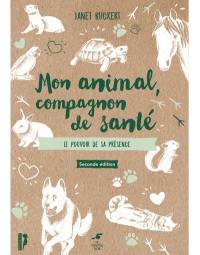 Mon animal, compagnon de santé : le pouvoir de sa présence