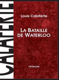 La bataille de Waterloo