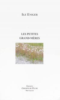 Les petites grand-mères