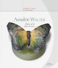 Almaric Walter : maître de la pâte de verre