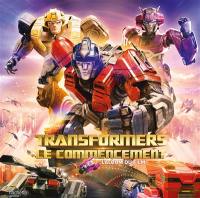 Transformers : le commencement : l'album du film