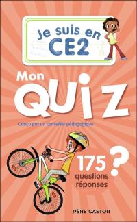 Je suis en CE2 : mon quiz : 175 questions réponses