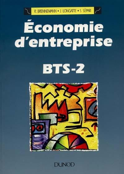 Economie d'entreprise, BTS 2