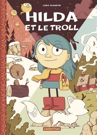 Hilda. Vol. 1. Hilda et le troll