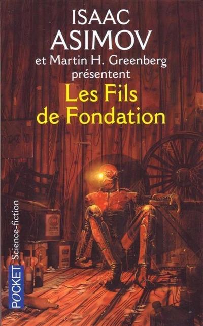 Les fils de Fondation : en hommage à Isaac Asimov