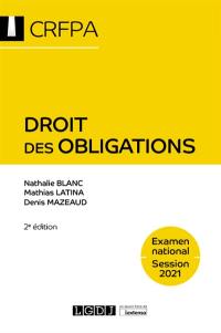 Droit des obligations : examen national, session 2021