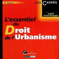 L'essentiel du droit de l'urbanisme