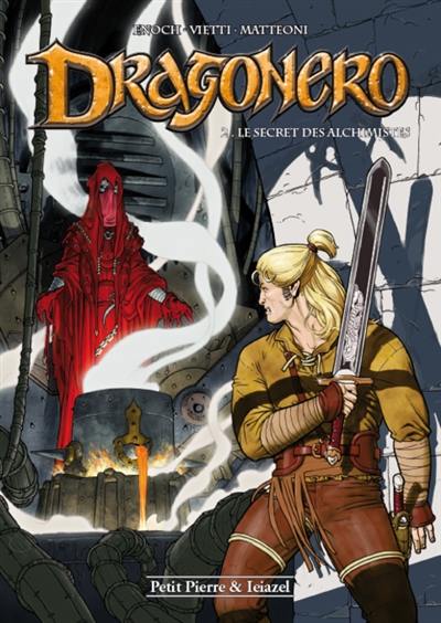 Dragonero. Vol. 2. Le secret des alchimistes