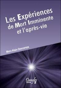 Les expériences de mort imminente et l'après-vie