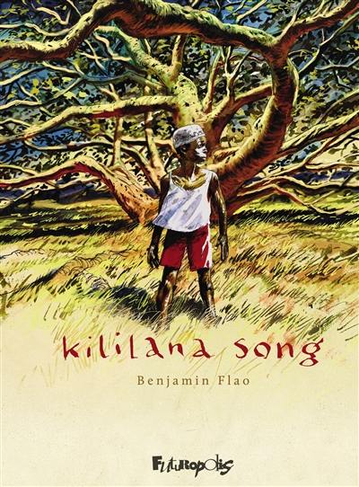 Kililana song : intégrale