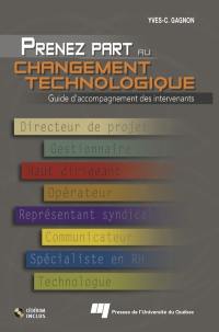 Prenez part au changement technologique : guide d'accompagnement des intervenants