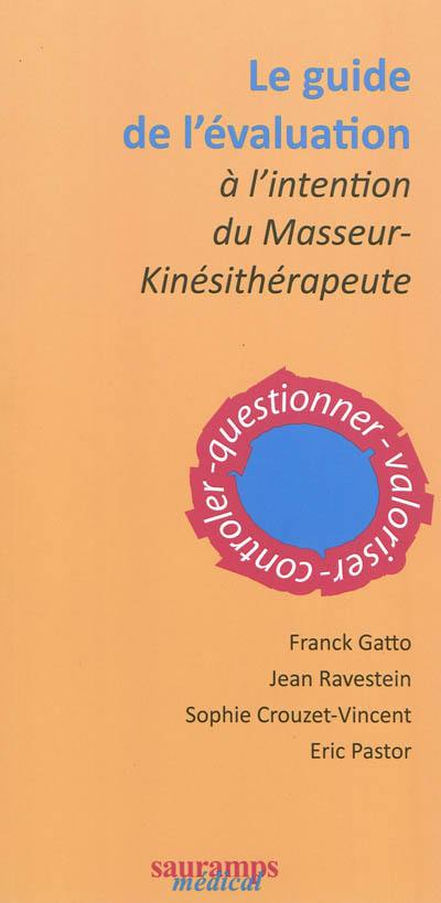 Le guide de l'évaluation à l'intention du masseur-kinésithérapeute