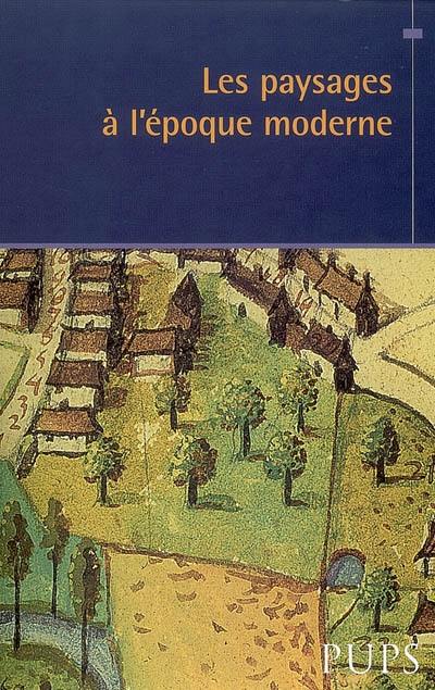 Les paysages à l'époque moderne