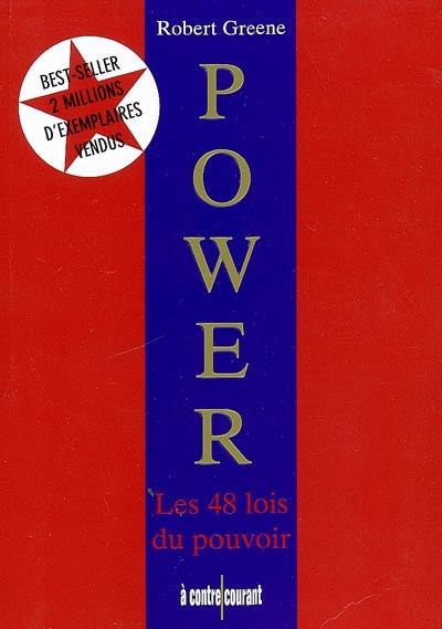 Power : les 48 lois du pouvoir