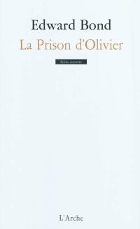 La prison d'Olivier