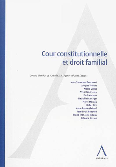 Cour constitutionnelle et droit familial