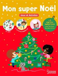 Mon super Noël : jeux et activités