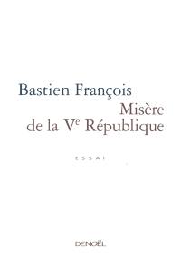 Misère de la Ve République