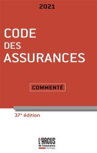 Code des assurances 2021 : commenté