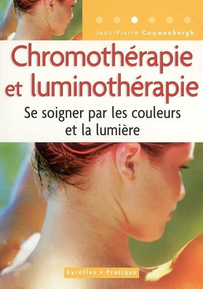 Chromothérapie et luminothérapie : se soigner par les couleurs et la lumière