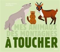 Mes animaux des montagnes à toucher