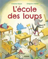 L'école des loups