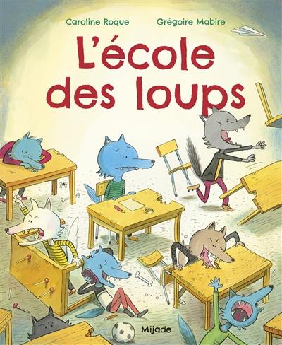 L'école des loups