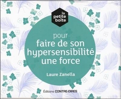 La petite boîte pour faire de son hypersensibilité une force