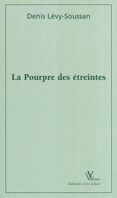 La pourpre des étreintes