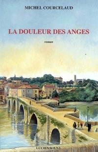 La douleur des anges