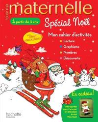 Mon cahier d'activités spécial Noël : à partir de 3 ans