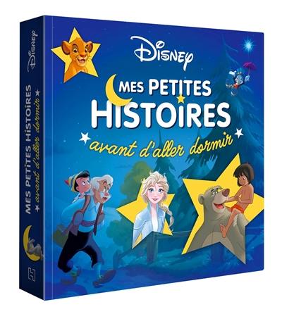 Disney : mes petites histoires avant d'aller dormir