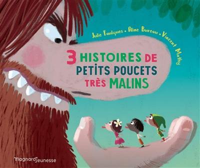 3 histoires de petits poucets très malins