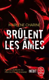 Brûlent les âmes : thriller