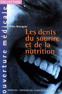 Les dents du sourire et de la nutrition