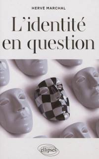 L'identité en question