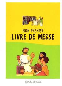 Mon premier livre de messe