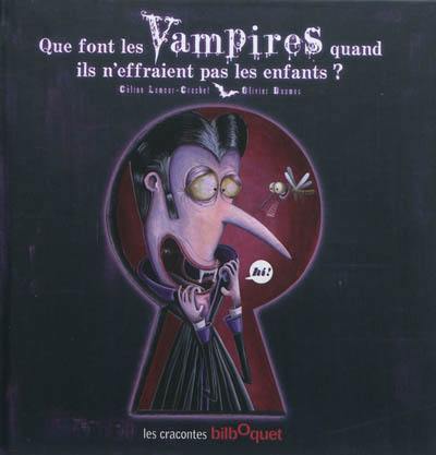 Que font les vampires quand ils n'effraient pas les enfants ?