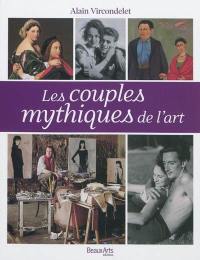 Les couples mythiques de l'art