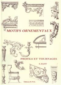 Motifs ornementaux : profils et tournage