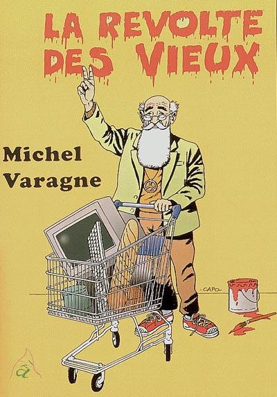 La révolte des vieux