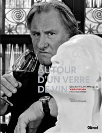 Autour d'un verre de vin : wine & friends