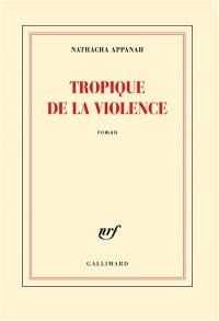 Tropique de la violence